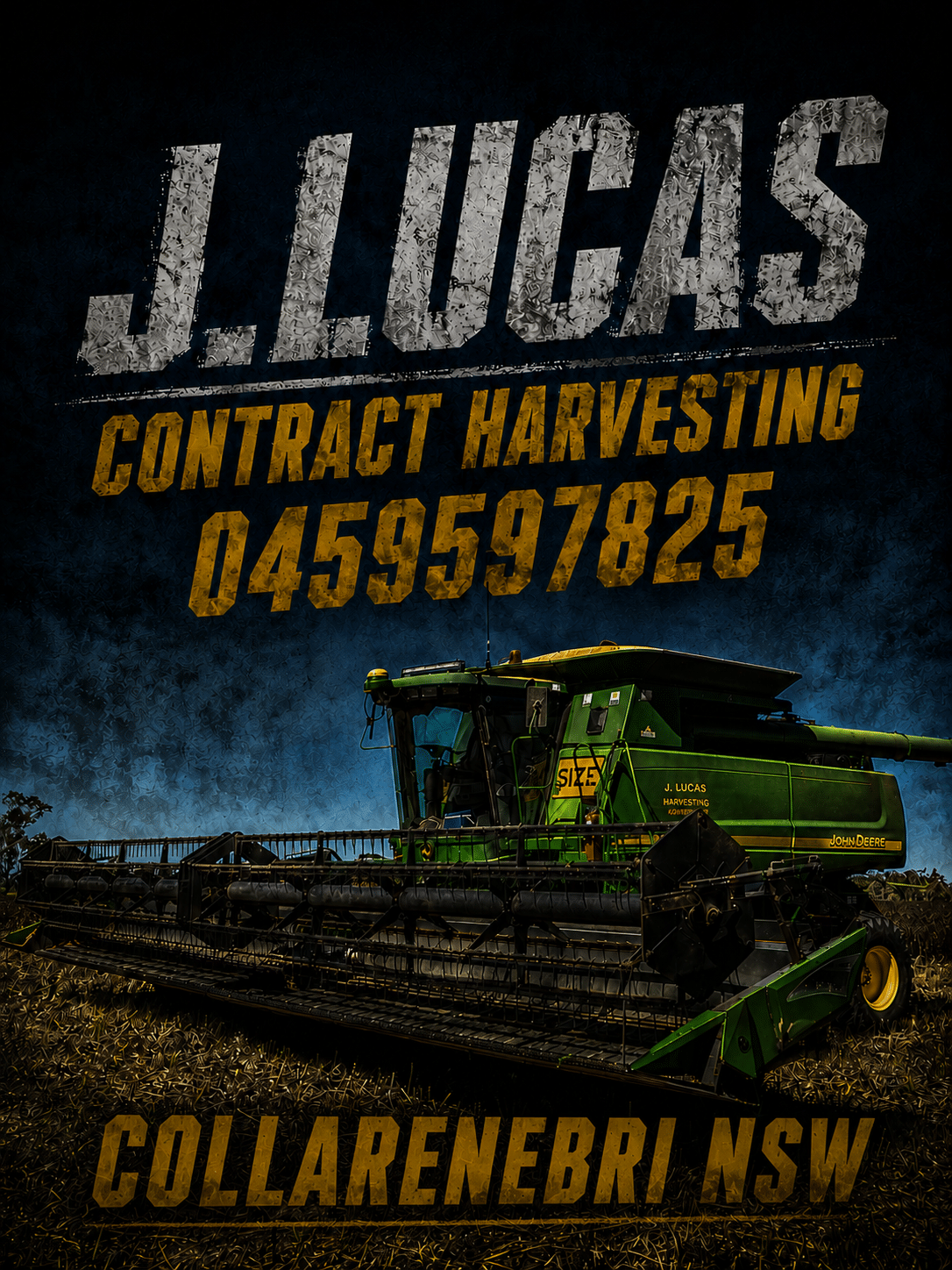 Poster advertising contract harvesting in Collarenebri, NSW, featuring a green John Deere combine harvester and contact number 0459597825.